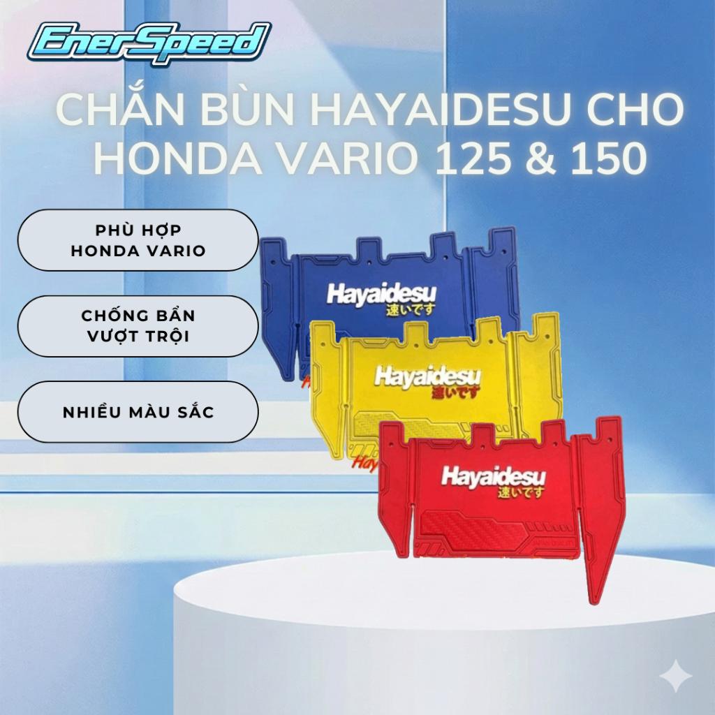 Chắn bùn Hayaidesu cho Honda Vario 125/150 chống bẩn chính hãng EnerSpeed
