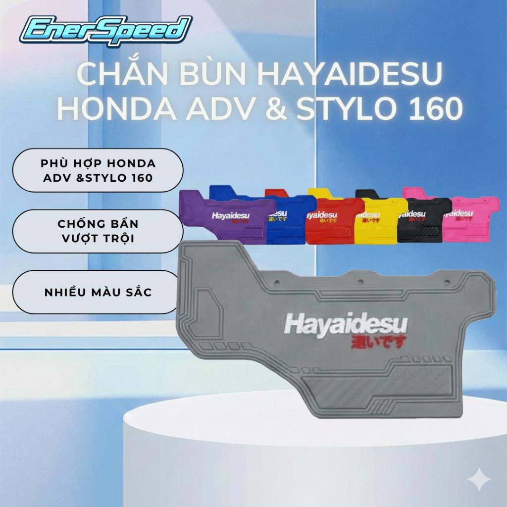Chắn bùn Hayaidesu cho Honda ADV 160 & Stylo 160 chống bẩn chính hãng EnerSpeed